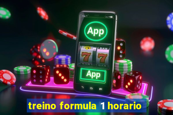 treino formula 1 horario